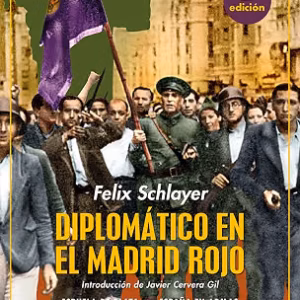 Félix Schlayer, Un diplomático en el Madrid republicano
